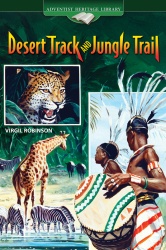 Desert Track and Jungle Trail